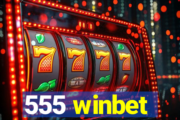 555 winbet